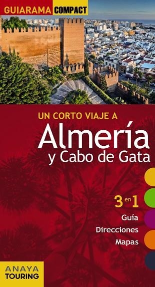 CORTO VIAJE A ALMERIA Y CABO DE GATA, UN | 9788499356891 | ARJONA MOLINA, RAFAEL