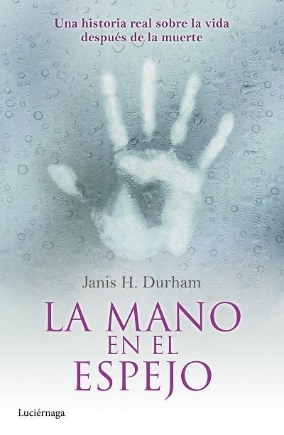 MANO EN EL ESPEJO, LA | 9788415864752 | DURHAM, JANIS H.