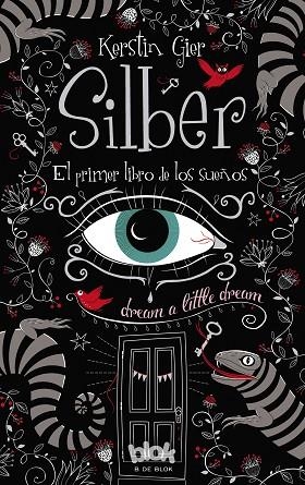 SILBER EL PRIMER LIBRO DE LOS SUEÑOS | 9788415579786 | GIER, KERSTIN