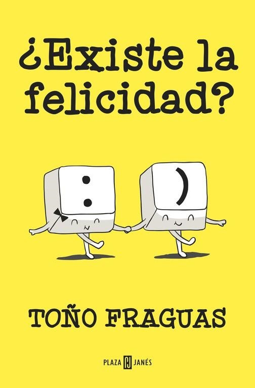 EXISTE LA FELICIDAD? | 9788401015427 | FRAGUAS,TOÑO