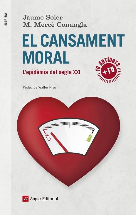 EL CANSAMENT MORAL | 9788416139699 | SOLER, JAUME & CONANGLA, M. MERCE