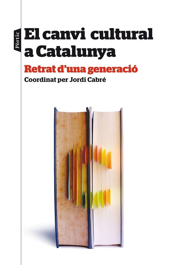 EL CANVI CULTURAL A CATALUNYA | 9788498093438 | VV.AA.