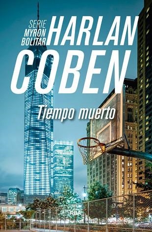 TIEMPO MUERTO | 9788490565049 | HARLAN COBEN