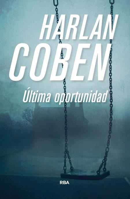 ULTIMA OPORTUNIDAD | 9788490566381 | HARLAN COBEN