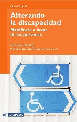 ALTERANDO LA DISCAPACIDAD | 9788497881203 | COLECTIVO ZOTIKOS