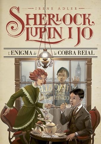 SHERLOCK LUPIN I JO 7 L'ENIGMA DE LA COBRA REIAL | 9788416519064 | IRENE ADLER