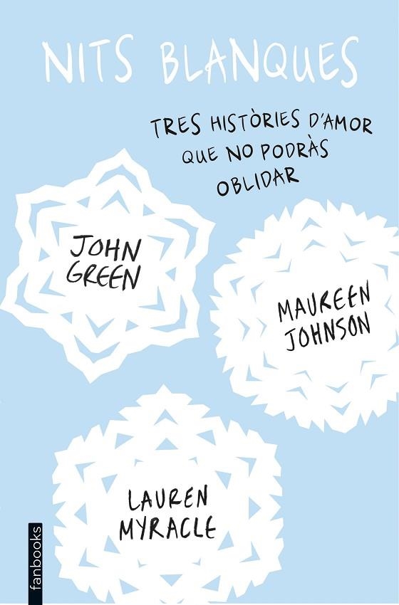 NITS BLANQUES | 9788416297436 | JOHN GREEN & MAUREEN JOHNSON