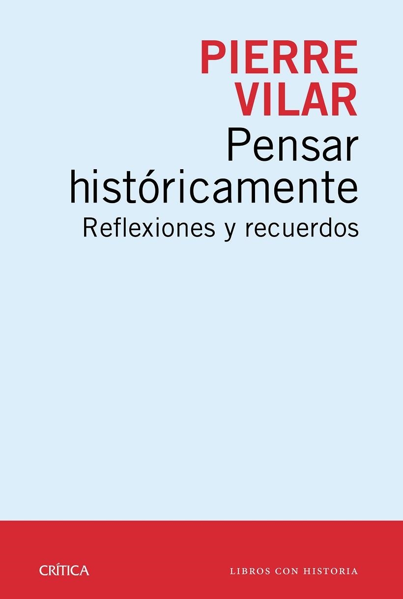 PENSAR HISTORICAMENTE | 9788498928761 | VILAR, PIERRE