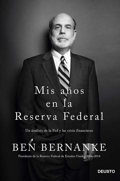 MIS AÑOS EN LA RESERVA FEDERAL | 9788423418268 | BERNANKE, BEN