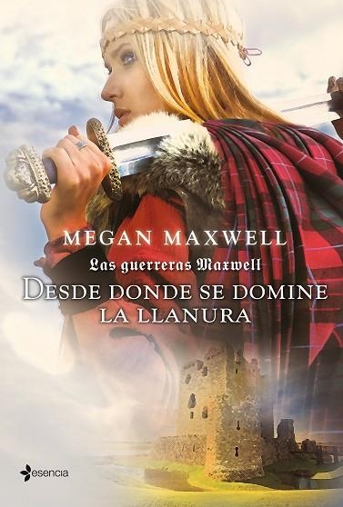 GUERRERAS MAXWELL 2  DESDE DONDE SE DOMINE LA LLANURA | 9788408007562 | MEGAN MAXWELL