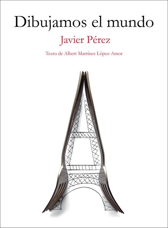 DIBUJAMOS EL MUNDO | 9788403509702 | JAVIER PEREZ & ALBERT MARTINE