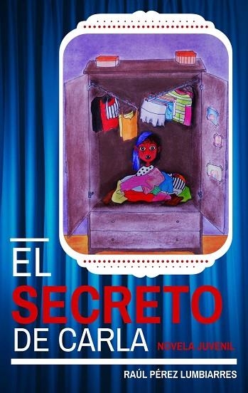 EL SECRETO DE CARLA | 9788494261343 | PEREZ LUMBIARRES, RAUL