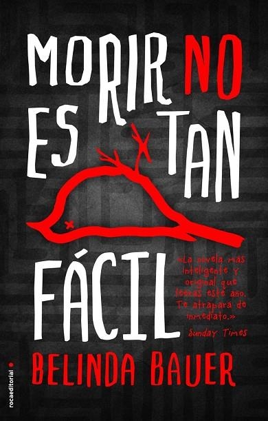 MORIR NO ES TAN FACIL | 9788416498451 | BAUER, BELINDA