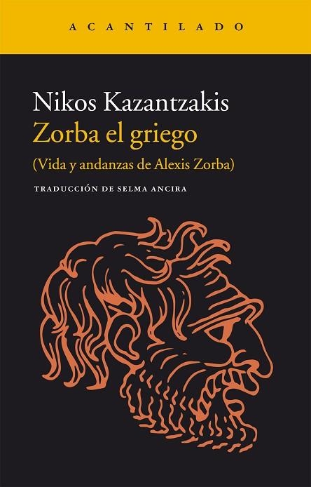 ZORBA EL GRIEGO | 9788416011728 | Nikos Kazantzakis