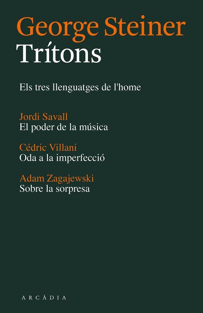 TRITONS | 9788494232787 | STEINER, GEORGE & SAVALL, JORDI & VILLANI, CEDRIC & ZAGAJEWSKI, ADAM