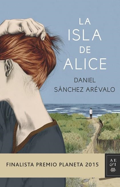 ISLA DE ALICE, LA | 9788408147886 | SANCHEZ AREVALO, DANIEL