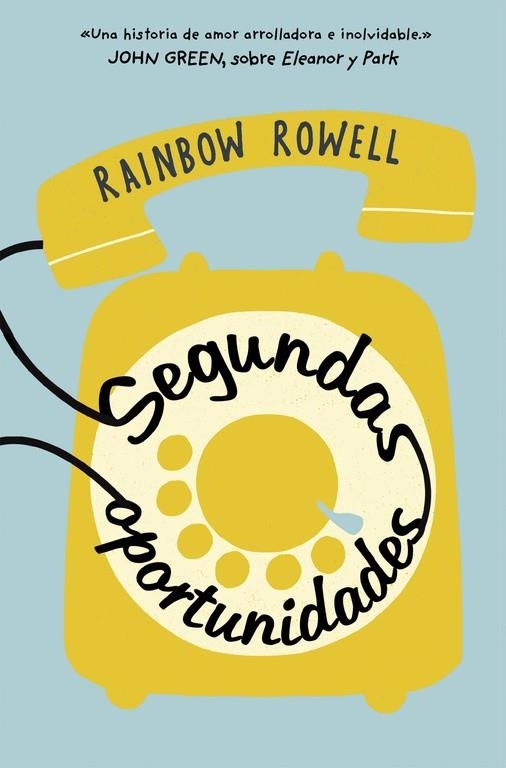 SEGUNDAS OPORTUNIDADES | 9788420482439 | RAINBOW ROWELL