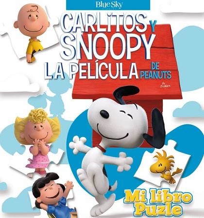 CARLITOS Y SNOOPY LA PELICULA DE PEANUTS MI LIBRO PUZLE | 9788416261482 | SCHULZ, CHARLES M.