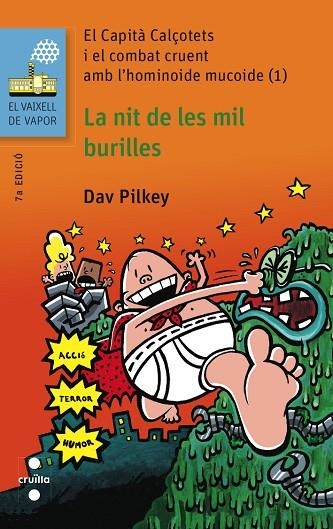 EL CAPITA CALÇOTETS I EL COMBAT CRUENT AMB L'HOMINOIDE MUCOIDE 1 LA NIT DE LES MIL BURILLES | 9788466139465 | DAV PILKEY