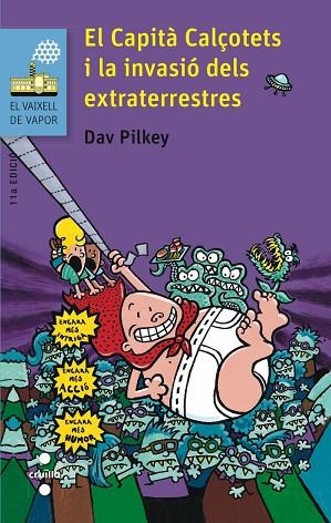 EL CAPITA CALÇONETS I LA INVASIO DELS EXTRATERRESTRES | 9788466139458 | DAV PILKEY