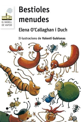 BESTIOLES MENUDES | 9788466138710 | ELENA O'CALLAGHAN I DUCH