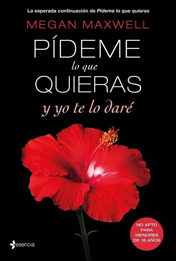 PIDEME LO QUE QUIERAS Y YO TE LO DARE | 9788408147565 | MEGAN MAXWELL