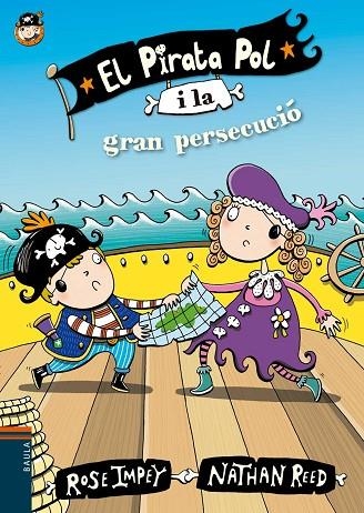 EL PIRATA POL 08 I  LA GRAN PERSECUCIO | 9788447930067 | ROSE IMPEY & NATHAN REED