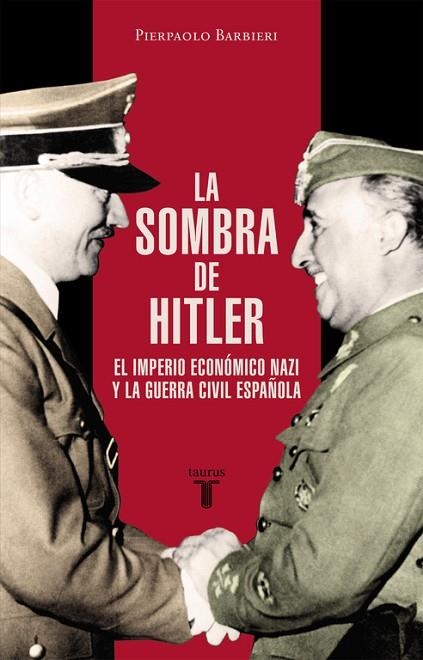 SOMBRA DE HITLER, LA | 9788430617425 | BARBIERI, PIERPAOLO