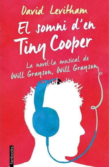 EL SOMNI D'EN TINY COOPER | 9788416297443 | LEVITHAN, DAVID