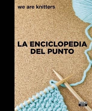 ENCICLOPEDIA DEL PUNTO, LA | 9788403508217 | WE ARE KNITTERS