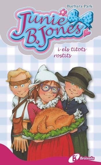 JUNIE B JONES 28 I ELS TITOTS ROSTITS | 9788499066608 | PARK, BARBARA