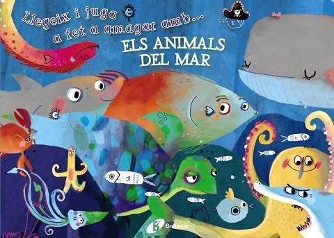 LLEGEIX I JUGA A FET A AMAGAR AMB ELS ANIMALS DEL MAR | 9788499066226 | POITIER, ANTON