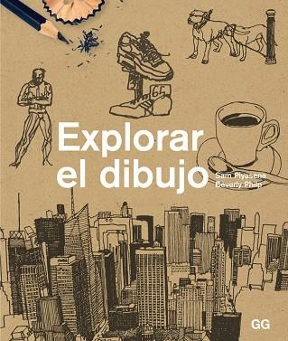 EXPLORAR EL DIBUJO | 9788425227387 | PIYASENA, Sam