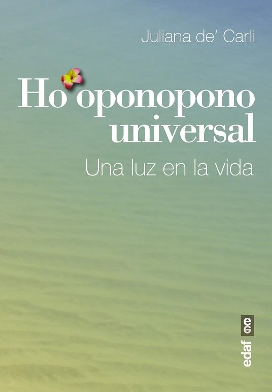 HO OPONOPONO UNIVERSAL | 9788441435810 | DE CARLI, JULIANA