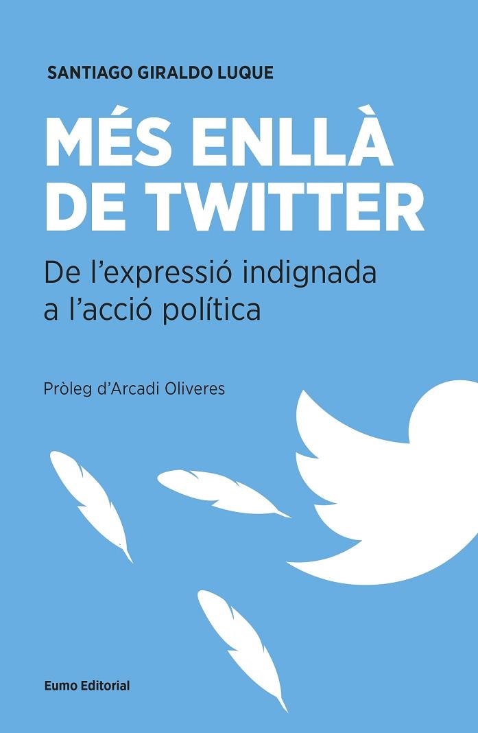 MES ENLLA DE TWITTER | 9788497665537 | GIRALDO LUQUE, SANTIAGO