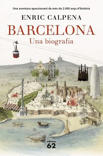 BARCELONA UNA BIOGRAFIA | 9788429774603 | CALPENA, ENRIC