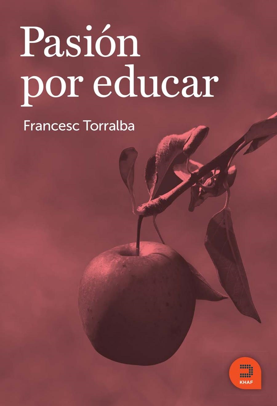 PASION POR EDUCAR | 9788415995111 | TORRALBA, FRANCESC