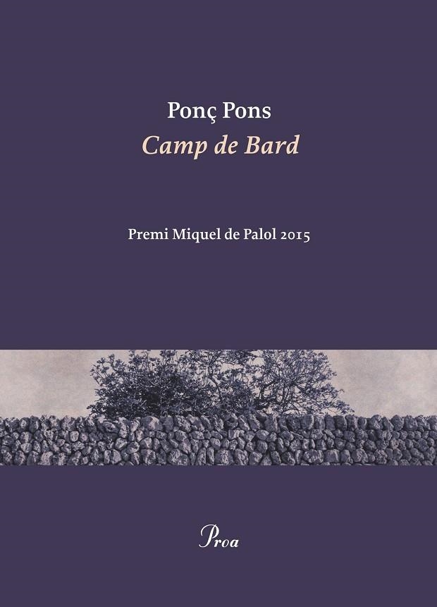 CAMP DE BARD | 9788475885940 | PONS GIMENEZ, PONÇ