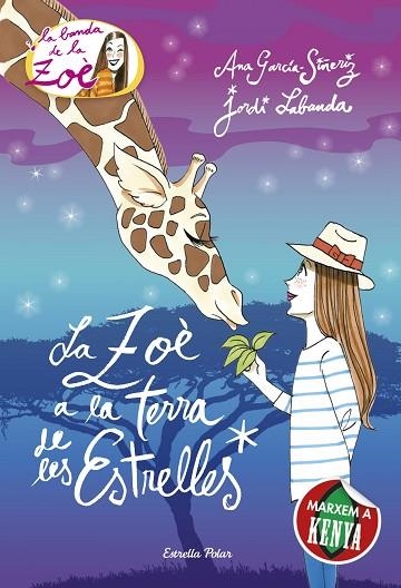 LA ZOE A LA TERRA DE LES ESTRELLES | 9788416519163 | ANA GARCIA SIÑERIZ & JORDI LABANDA BLANCO