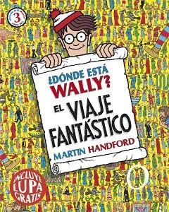 DONDE ESTA WALLY EL VIAJE FANTASTICO MINI | 9788416075508 | HANDFORD, MARTIN