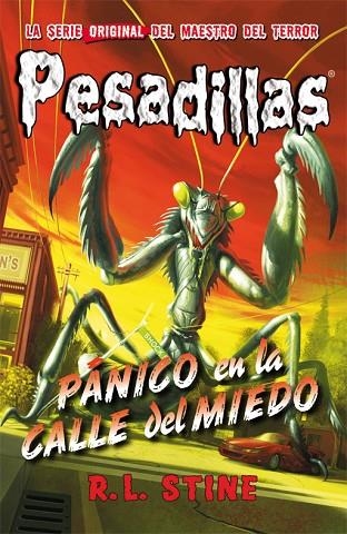 PESADILLAS 9 PANICO EN LA CALLE DEL MIEDO | 9788416387021 | R.L. STINE