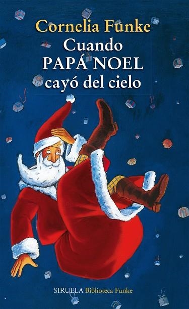 CUANDO PAPA NOEL CAYO DEL CIELO | 9788415937104 | FUNKE, CORNELIA