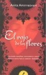 EL ROJO DE LAS FLORES | 9788498382389 | AMIRREZVANI, ANITA