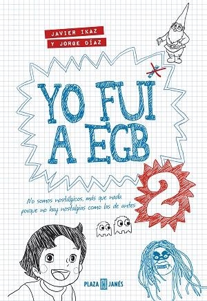 YO FUI A EGB 2 | 9788401343025 | IKAZ,JAVIER & DIAZ,JORGE