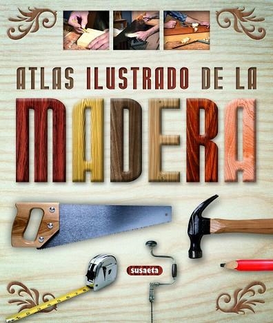 ATLAS ILUSTRADO DE LA MADERA | 9788430555277 | VV.AA.