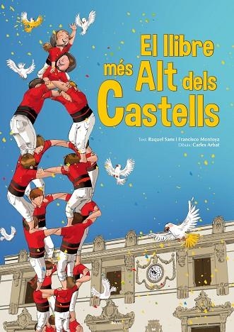 EL LLIBRE MES ALT DELS CASTELLS | 9788415885375 | RAQUEL SANS & FRANCISCO MONOYA & CARLES ARBAT