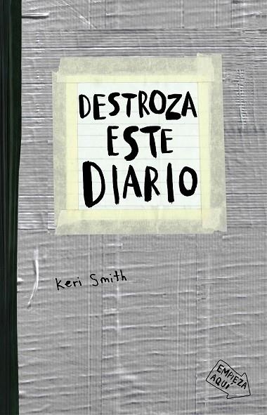 DESTROZA ESTE DIARIO GRIS | 9788449331800 | KERI SMITH