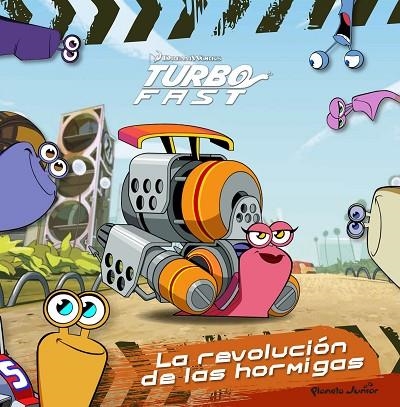 TURBO FAST LA REVOLUCION DE LAS HORMIGAS | 9788408149781 | DREAMWORKS