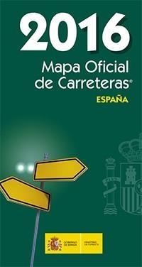 2016 MAPA OFICIAL DE CARRETERAS ESPAÑA | 9788449809989 | MINISTERIO DE FOMENTO