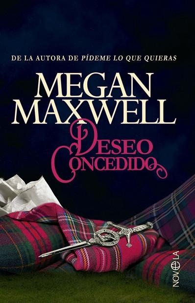 GUERRERAS MAXWELL 1 DESEO CONCEDIDO | 9788490600122 | MEGAN MAXWELL